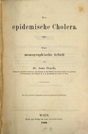 Die epidemische Cholera : eine monographische Arbeit