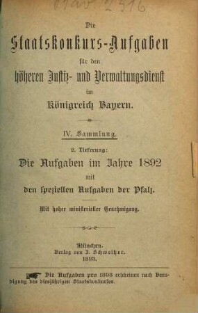 Die Staatskonkurs-Aufgaben für den höheren Justiz- und Verwaltungsdienst im Königreich Bayern. 2. 1892 (1893)