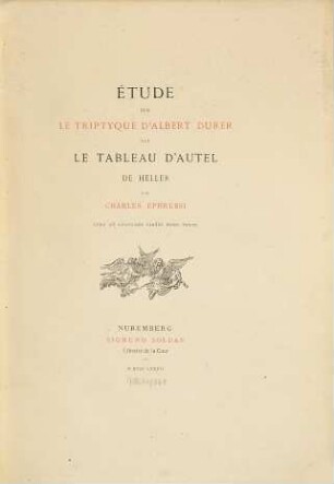 Étude sur le triptyque d'Albert Durer dit le tableau d'Autel de Heller