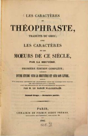 Les caractères de Théophrast : traduits du Grec; avec les caractères ou les moeurs de ce siècle, 1