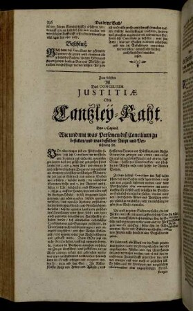 Zum sechsten Ist Das Concilium Justitiæ Oder Cantzley-Raht.