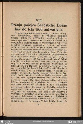 VIII. Prěnja połojca Serbskeho Domu hač do lěta 1900 natwarjena