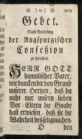 209-214, Gebet. Nach Verlesung der Augspurgischen Confeßion zu sprechen.