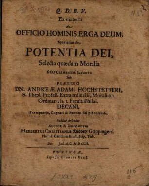 Ex materia de Officio Hominis Erga Deum, Speciatim de Potentia Dei, Selecta quædam Moralia