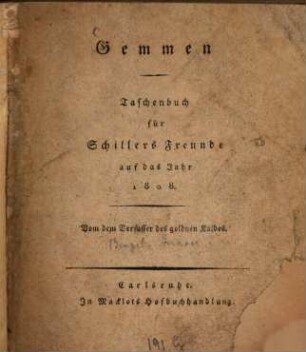 Gemmen : Taschenbuch für Schillers Freunde auf das Jahr 1808