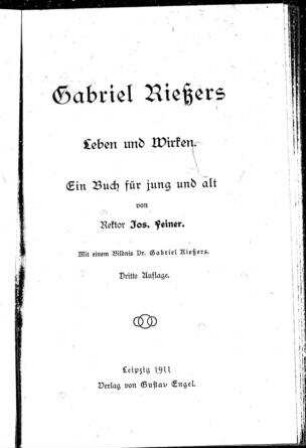 Gabriel Rießers Leben und Wirken : ein Buch für jung und alt / von Jos. Feiner