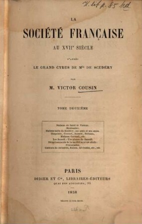 La société française au XVIIe siècle : d'après le Grand Cyrus de Mlle de Scudéry. 2
