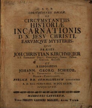 Cogitationes sacrae de circumstantiis historiae incarnationis D. N. Jesu Christi, earumque mysteriis