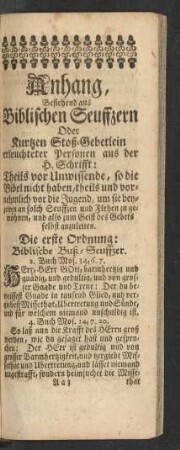 Anhang, Bestehend aus Biblischen Seuffzern Oder Kurtzen Stoß-Gebetlein erleuchteter Personen aus der H. Schrifft: ...