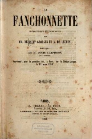 La fanchonnette : Opéra-comique en 3 actes par de Saint-Georges et A[dolphe] de Leuven. Musique de Louis Clapisson