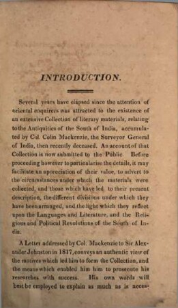 Mackenzie Collection : a descriptive catalogue of the oriental manuscripts and other articles illustrative of the literature, history, statistics and antiquities of the South of India, collected by the late Lieut.-Col. Colin Mackenzie. 1