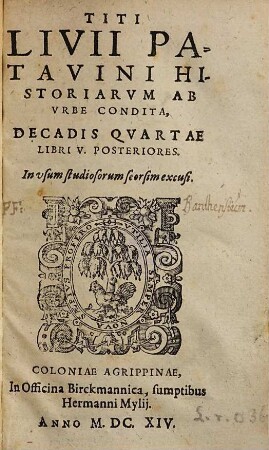 Titi Livii Historiarvm Ab Vrbe Condita Decadis ... Liber ..., 4,6/10. Decadis quartae Libri V. posteriores