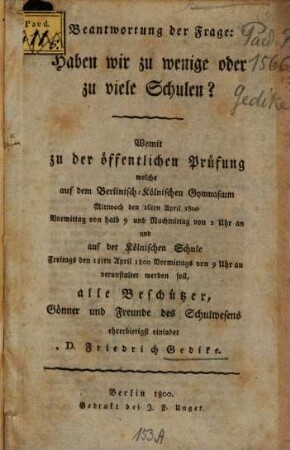 Beantwortung der Frage: Haben wir zu wenige oder zu viele Schulen?