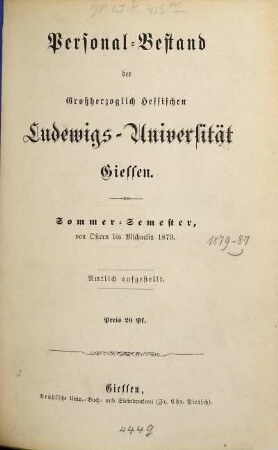 Personalbestand der Großherzoglich Hessischen Ludwigs-Universität zu Gießen. 1879. SS.