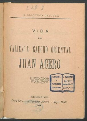 Vida del valiente gaucho oriental Juan Acero : [Juan Acero en la tumba de sus padres (murmuraba)]