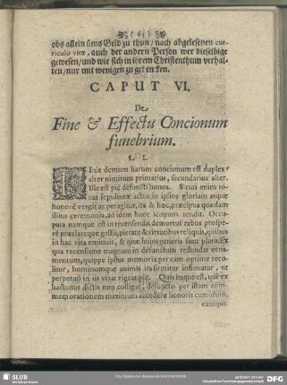 Caput VI. De Fine & Effectu Concionum funebrium