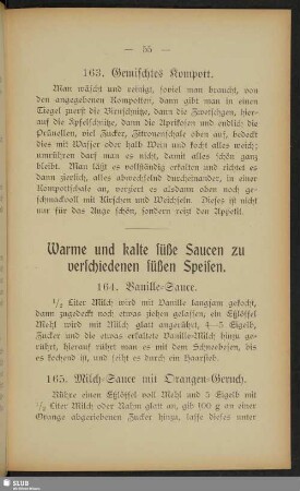 Warme und kalte süße Saucen zu verschiedenen süßen Speisen