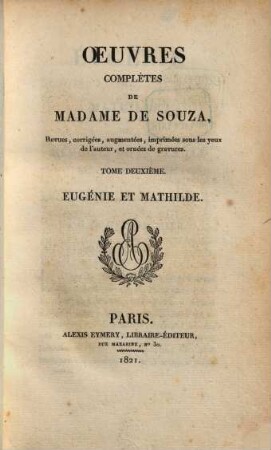 Oeuvres complètes de Madame de Souza. 2, Eugénie et Mathilde