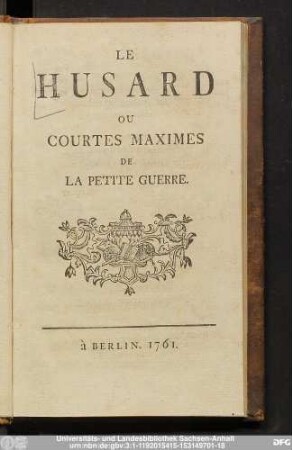 Le Husard : Ou Courtes Maximes De La Petite Guerre