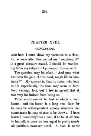 CHAPTER XVIII. - CONCLUSION. Experience. - Useful Lessons