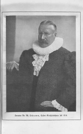 Senator Dr. M. Schramm, Erster Kirchspielsherr seit 1914.