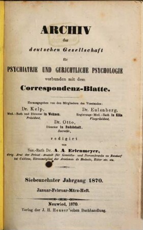 Archiv der Deutschen Gesellschaft für Psychiatrie und Gerichtliche Psychologie. 17. 1870