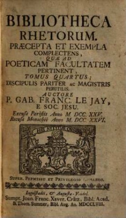 Bibliotheca rhetorum : Praecepta et exempla complectens, quae ad poeticam facultatem pertinent. 4.