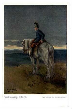 Völkerkrieg 1914/15 Nr. 91: Vorposten im Morgengrauen (Mayer)