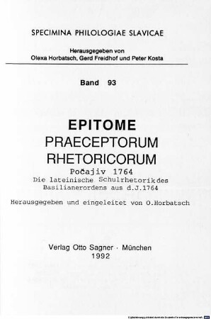 Epitome praeceptorum rhetoricorum : die lateinische Schulrhetorik des Basilianerordens aus d. J. 1764