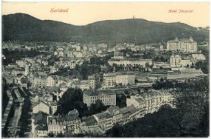Karlsbad. Blick auf Karlsbad mit Hotel Imperial