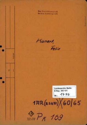 Personenheft Felix Kunert (*16.10.1910), Polizeioberinspektor und SS-Obersturmführer