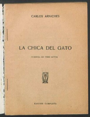 1927001500: La chica del gato : comedia en tres actos