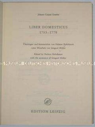 Kommentarband des Haushaltsbuchs von Goethes Vater samt Trankskript desselben
