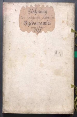 Rechnungen des Hochfürstlich Fuldaischen Vicedom-Amts; 3 Akten (1787 - 1789)