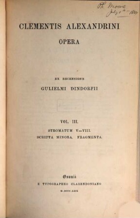 Clementis Alexandrini Opera, 3. Stromatum V - VIII. Scripta minora. Fragmenta