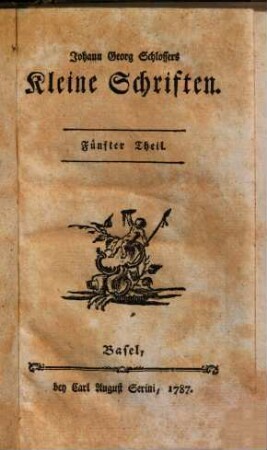 Johann Georg Schlossers Kleine Schriften, Fünfter Theil