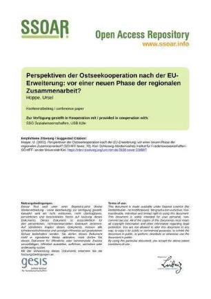 Perspektiven der Ostseekooperation nach der EU-Erweiterung: vor einer neuen Phase der regionalen Zusammenarbeit?