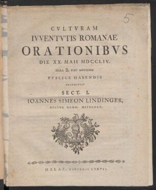 Sect. 1: Culturam Iuventutis Romanae Orationibus ... Publice Habendis