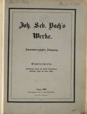 Johann Sebastian Bach's Werke, 42. Clavierwerke, Fünfter Band