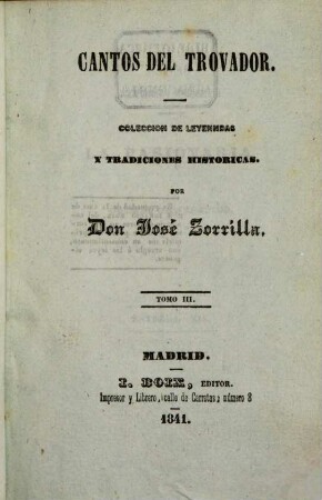 Cantos del Trovador : coleccion de Leyendas y Tradiciones historicas, 3