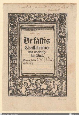 De fastis [!] Christi sermones Gabrielis Biel