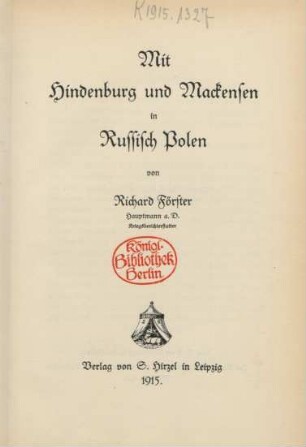 Mit Hindenburg und Mackensen in Russisch Polen