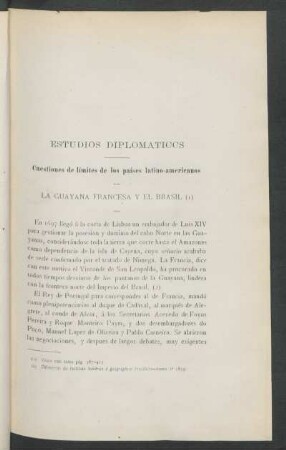 La Guayana Francesa y el Brasil : Cuestiones de límites de los países latino-americanos. Estudios diplomáticos.