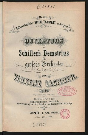 Ouverture zu Schiller's Demetrius : für großes Orchester ; op. 44