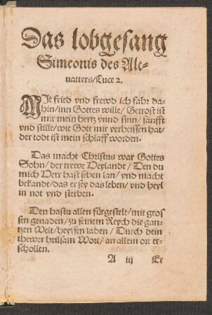 Das lobgesang || Simeonis des Alt=||uatters/ Luce 2. ||