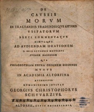 De Cavssis Morvm In Tractandis Tradendisqve Litteris Vsitatorvm