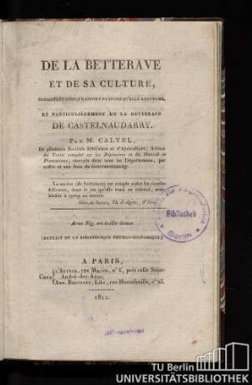 De la betterave et de sa culture, considérée sous le rapport du sucre qu'elle renferme, et particulièrement de la betterave de Castelnaudarry