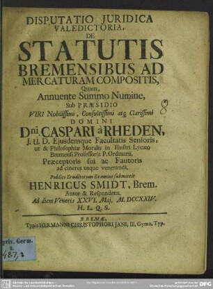 Disputatio Iuridica Valedictoria De Statutis Bremensibus Ad Mercaturam Compositis