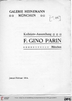 Kollektiv-Ausstellung: F. Gino Parin, München : Januar/Februar 1914