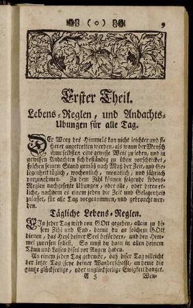 Erster Theil. Lebens-Reglen, und Andachts-Ubungen für alle Tag